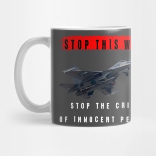 please stop this war Mug